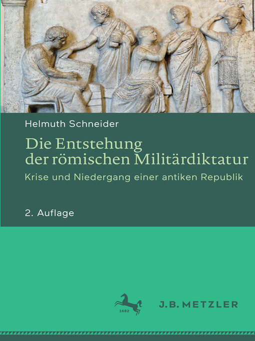 Title details for Die Entstehung der römischen Militärdiktatur by Helmuth Schneider - Available